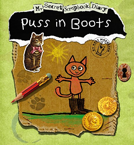 9781846435928: Puss in Boots: My Secret Scrapbook Diary
