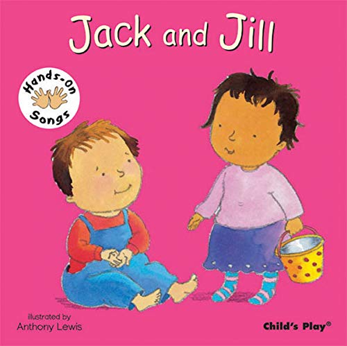 Stock image for Jack and Jill (Hands-on Songs) for sale by SecondSale