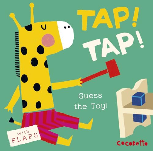 Beispielbild fr What's that Noise? TAP! TAP!: Guess the Toy!: 4 (What's That Noise?, 4) zum Verkauf von WorldofBooks