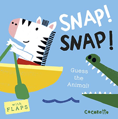 Stock image for What's that Noise? SNAP! SNAP!: Guess the Animal!: 4 (What's That Noise?, 4) for sale by Goldstone Books