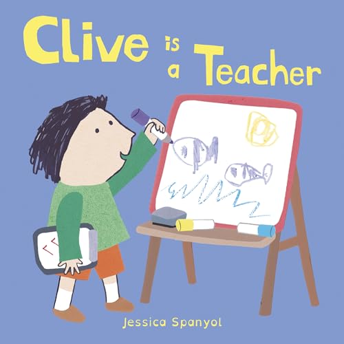 Stock image for Clive Is a Teacher for sale by Better World Books