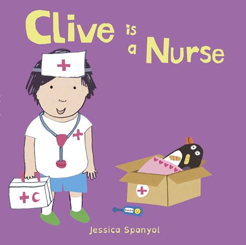 Beispielbild fr Clive is a Nurse: 4 (Clive's Jobs, 4) zum Verkauf von WorldofBooks