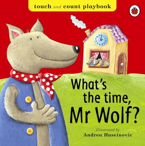 9781846460555: What's the Time, Mr Wolf?