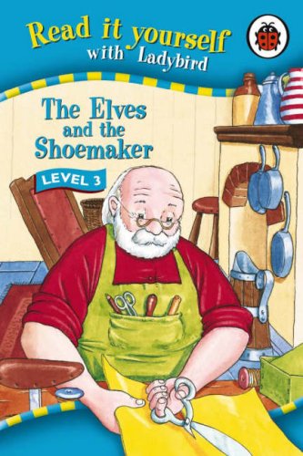Beispielbild fr Read It Yourself: The Elves and the Shoemaker - Level 3 zum Verkauf von AwesomeBooks