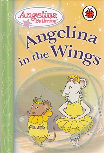 Imagen de archivo de Angelina in the Wings a la venta por ThriftBooks-Atlanta