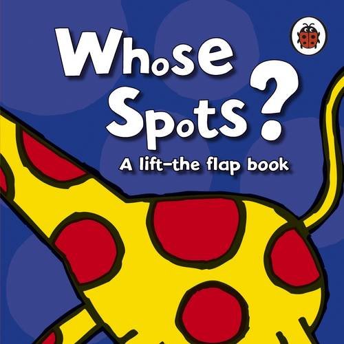 Stock image for Whose Spots? for sale by MusicMagpie