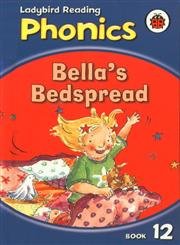 Bellas Bedspread (Phonics) (9781846463211) by Ladybird