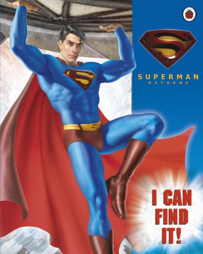 Stock image for Superman Returns" I Can Find It! for sale by MusicMagpie