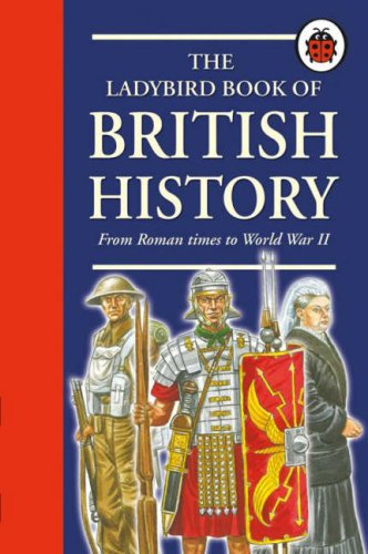 Beispielbild fr The Ladybird Book of British History zum Verkauf von AwesomeBooks