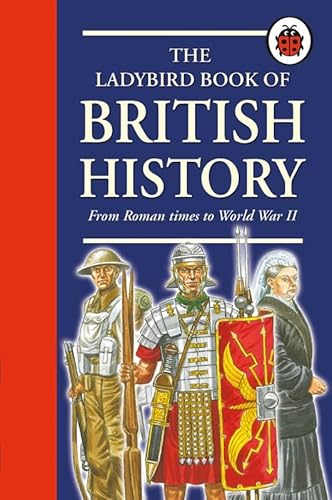 9781846465260: Ladybird Histories: British History