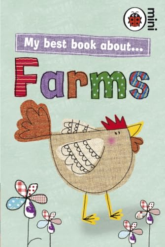 Imagen de archivo de My Best Book About Farms (Ladybird Minis) a la venta por AwesomeBooks