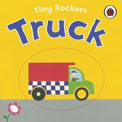 Stock image for Tiny Rockers: Truck for sale by Half Price Books Inc.