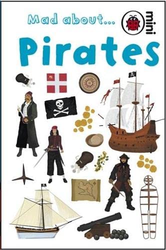 Stock image for Mad About Pirates (Ladybird Minis) for sale by AwesomeBooks