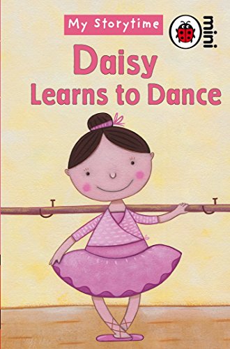 Stock image for Daisy Learns to Dance (Ladybird Minis) for sale by AwesomeBooks