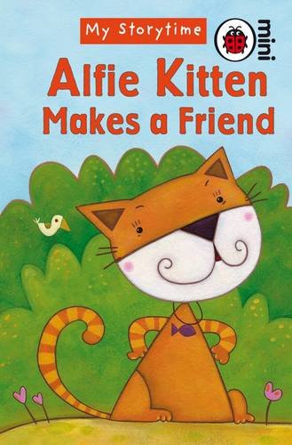 Stock image for Alfie Kitten Makes a Friend (Ladybird Minis) for sale by AwesomeBooks