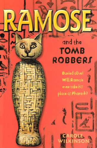 Stock image for Ramose and the Tomb Robbers (Ramose) for sale by WorldofBooks
