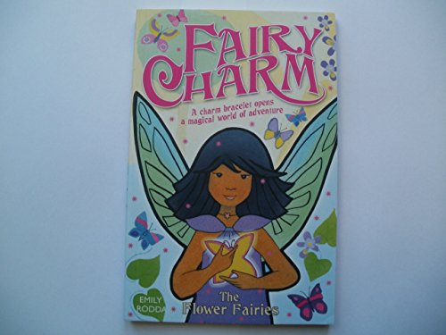 9781846470110: The Flower Fairies (Fairy Charm)