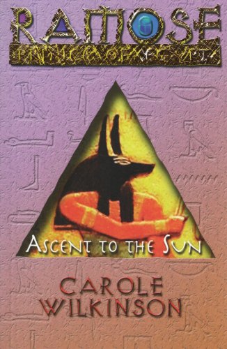 Beispielbild fr Ascent to the Sun (Ramose: Prince of Egypt) zum Verkauf von WorldofBooks