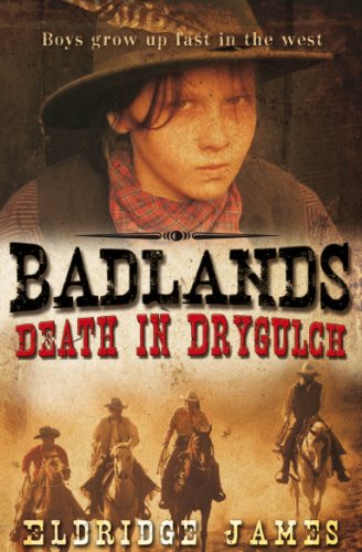 Beispielbild fr Badlands: Death in Drygulch zum Verkauf von AwesomeBooks