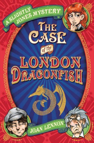 Beispielbild fr Case of the London Dragonfish (Slightly Jones Mystery) zum Verkauf von WorldofBooks