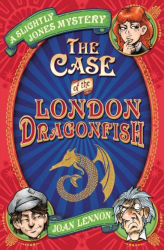 Imagen de archivo de Case of the London Dragonfish (Slightly Jones Mystery) a la venta por WorldofBooks
