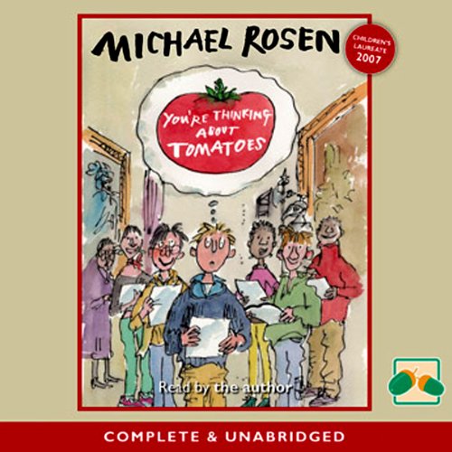 You're Thinking About Tomatoes (9781846482809) by Rosen, Michael J.