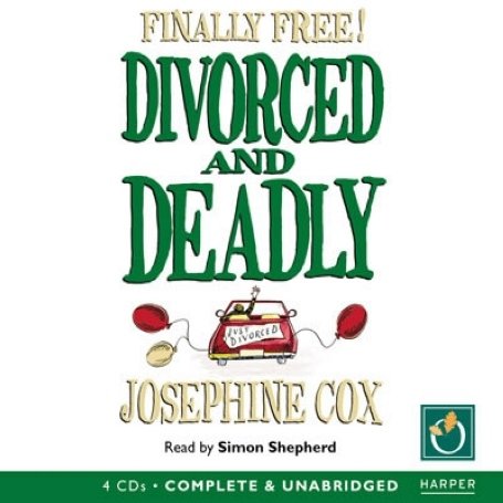Divorced And Deadly (9781846487545) by Cox, Josephine