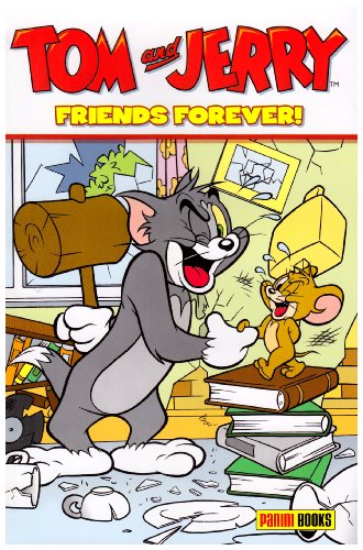 Stock image for " Tom and Jerry " : Friends Forever (Tom & Jerry): Friends Forever (Tom & Jerry) for sale by SecondSale