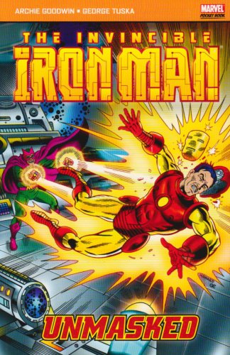 Stock image for The Invincible Iron Man: Unmasked for sale by Reuseabook