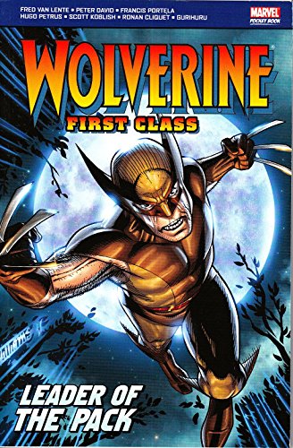 9781846530982: Wolverine: First Class Leader of the Pack