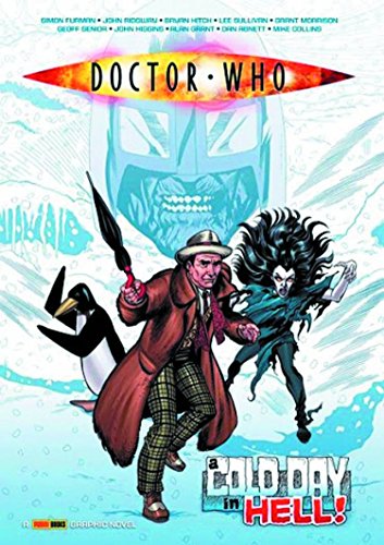 Doctor Who: a Cold Day in Hell 11 (9781846534102) by Alan Grant; Dan Abnett; Simon Furman; Mike Collins