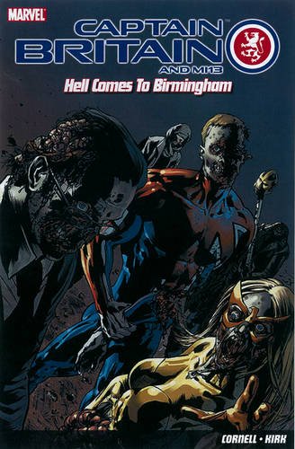 9781846534232: Captain Britain And Mi13: Hell Comes To Birmingham