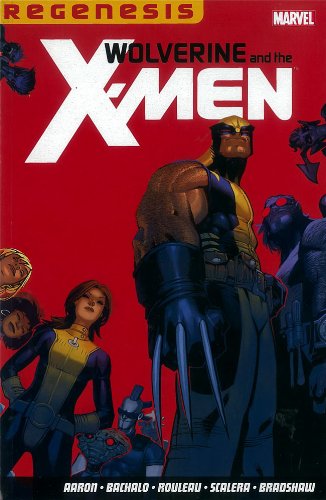 Beispielbild fr Wolverine & the X-Men: Regenesis zum Verkauf von WorldofBooks