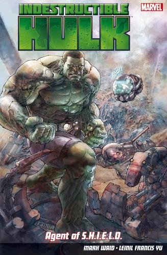 9781846535352: Indestructible Hulk: Agent Of S.h.i.e.l.d