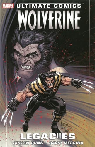 9781846535468: Ultimate Comics Wolverine: Legacies