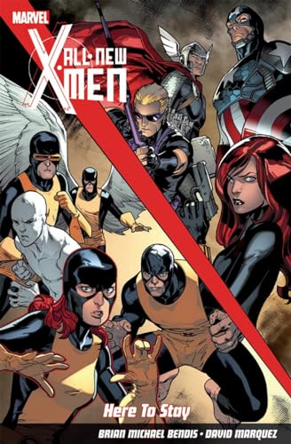 All-New X-Men: Here To Stay (9781846535475) by Brian Michael Bendis; Stuart Immonen