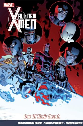 All-New X-Men Vol.3: Out Of Their Depth (9781846535611) by Bendis, Brian Michael; Immonen, Stuart; Lafuente, David