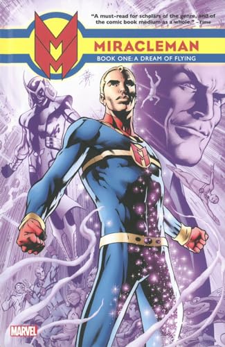 Stock image for Miracleman, Book 1: A Dream of Flying for sale by Heroes Akimbo Ltd T/A AproposBooks&Comics