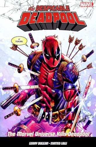 Beispielbild fr The Despicable Deadpool. The Marvel Universe Kills Deadpool zum Verkauf von Blackwell's