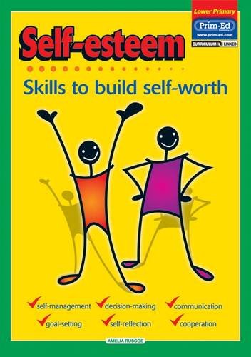 Beispielbild fr Self-esteem: Lower: Skills to Build Self-Worth (Self-Esteem S.) zum Verkauf von WorldofBooks