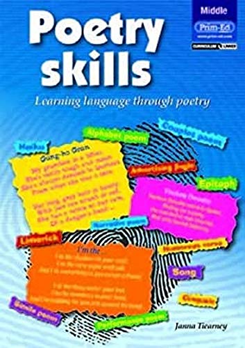 Stock image for Poetry Skills: Middle: Speaking, Listening, Reading and Writing (Learning Language Through Poetry S.) for sale by WorldofBooks