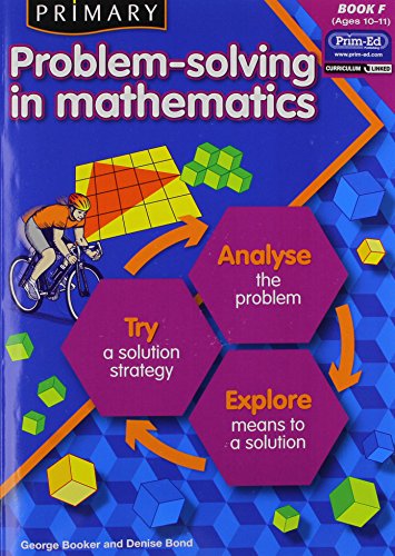 Beispielbild fr Primary Problem-solving in Mathematics: Book F: Bk.F (Primary Problem-solving in Mathematics: Analyse, Try, Explore) zum Verkauf von WorldofBooks