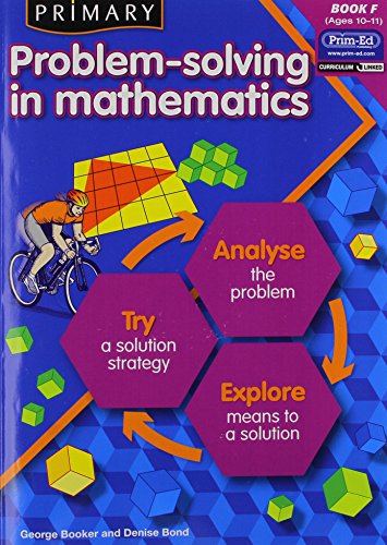 Stock image for Primary Problem-solving in Mathematics: Book F: Bk.F (Primary Problem-solving in Mathematics: Analyse, Try, Explore) for sale by WorldofBooks