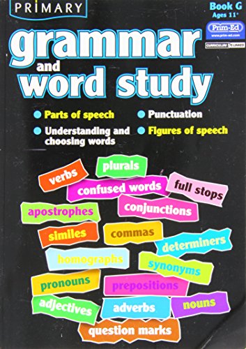 Stock image for Primary Grammar and Word Study: Book G: Bk. G (Primary Grammar and Word Study: Parts of Speech, Punctuation, Understanding and Choosing Words, Figures of Speech) for sale by WorldofBooks