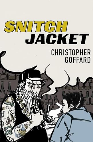 9781846550133: Snitch Jacket