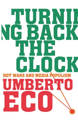 Beispielbild fr Turning Back The Clock: Hot Wars and Media Populism zum Verkauf von AwesomeBooks
