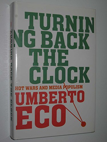 Stock image for Turning Back The Clock: Hot Wars and Media Populism for sale by AwesomeBooks