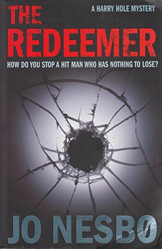 Stock image for The Redeemer: A Harry Hole thriller (Oslo Sequence 4) for sale by WorldofBooks