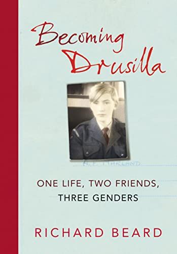 Stock image for Becoming Drusilla: One Life, Two Friends, Three Genders for sale by WorldofBooks