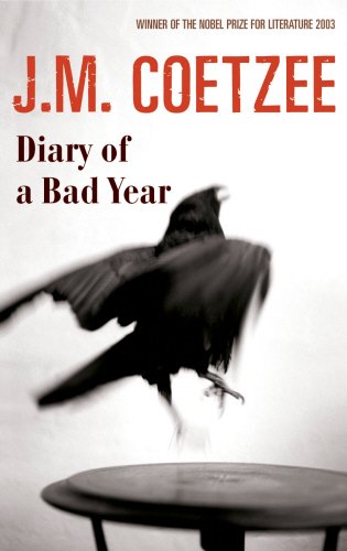 Beispielbild fr Diary of a Bad Year: A Novel zum Verkauf von Hourglass Books